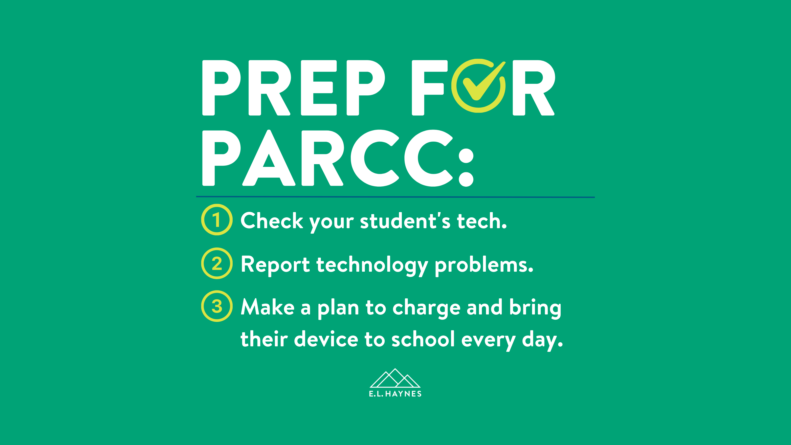Prepare for PARCC Testing Tips for Student Success E.L. Haynes