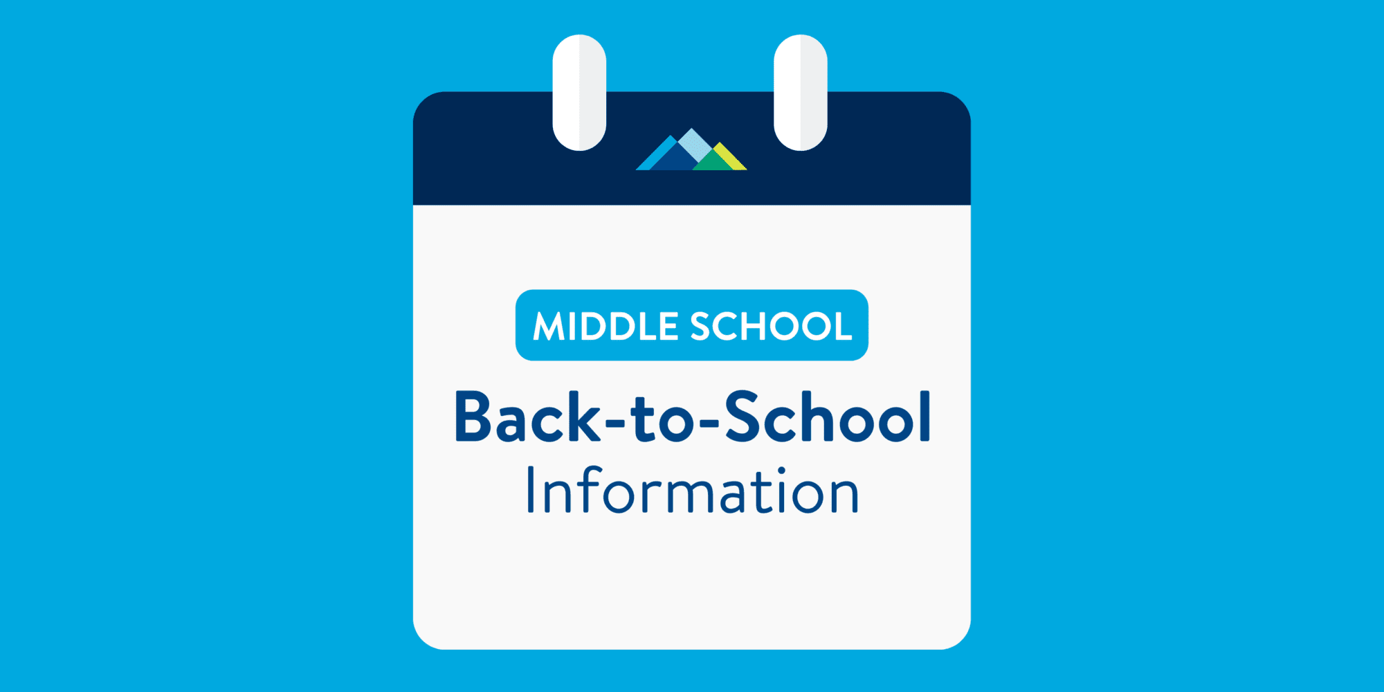 A graphic saying: Middle School Back to School Information