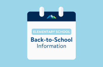 A designed graphic that says, "Elementary School Back-to-School Information"